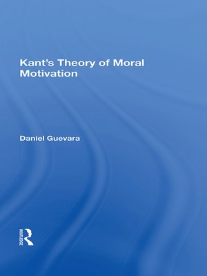 cover image of Kant's Theory of Moral Motivation